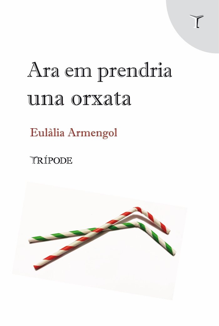 Ara em prendria una orxata, de ARMENGOL, EUL·LIA | portada del libro