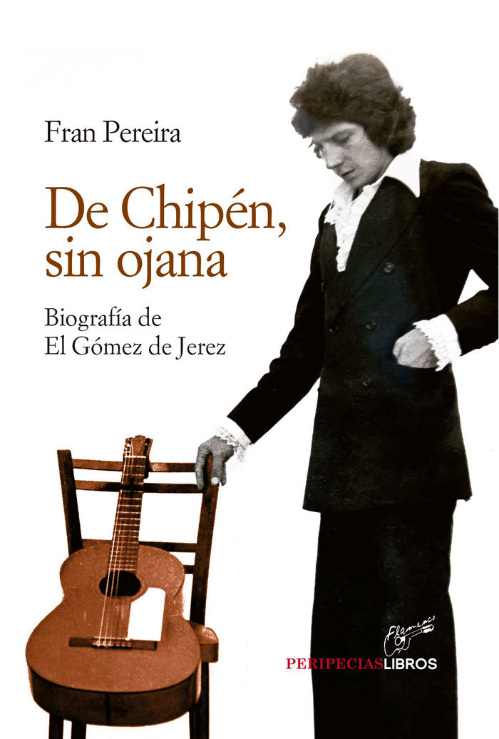DE CHIPEN, SIN OJANA, de RODRIGUEZ PEREIRA, FRANCISCO MANUEL | portada del libro
