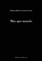 MAS QUE MUNDO, de INMACULADA LERMA | portada del libro