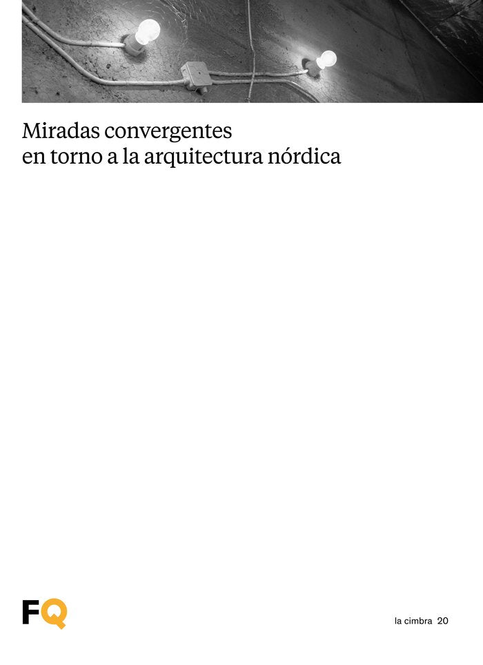 MIRADAS CONVERGENTES EN TORNO A LA ARQUITECTURA NORDICA | portada del libro
