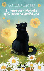EL INSPECTOR NEGRITO Y SU PRIMERA AVENTURA, de YVONNE J. LOYOLA | portada del libro