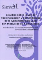 ESTUDIOS SOBRE LA LEY DE RACIONALIZACION Y SOSTENIBILIDAD DE, de ENCARNACION MONTOYA MARTIN | portada del libro