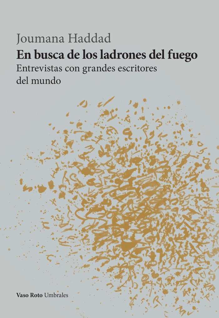 En busca de los ladrones del fuego, de HADDAD,JOUMANA | portada del libro