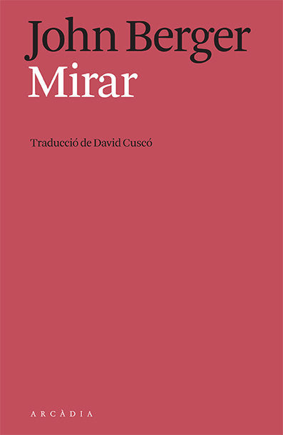 Mirar, de BERGER, JOHN | portada del libro