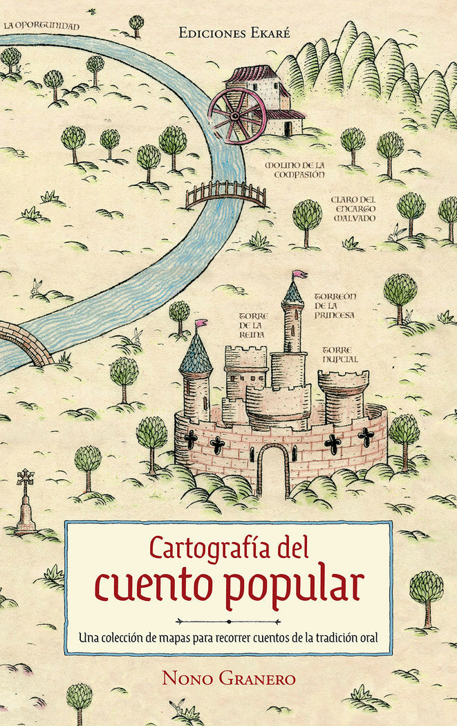 CARTOGRAFIA DEL CUENTO POPULAR, de GRANERO, NONO | portada del libro