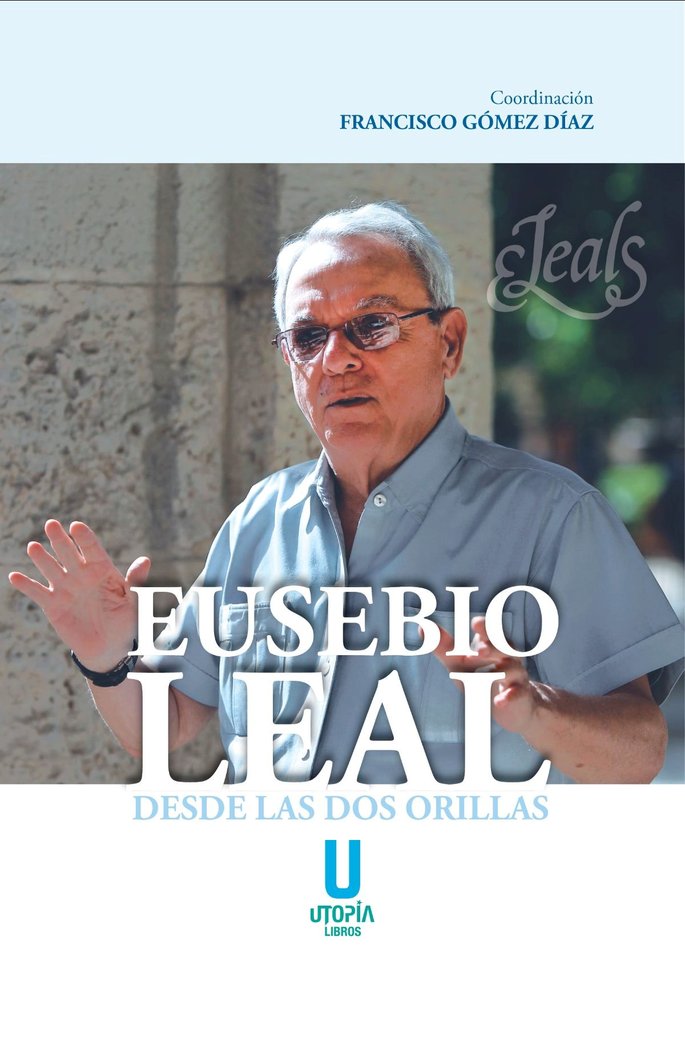 Eusebio Leal, desde las dos orillas | portada del libro