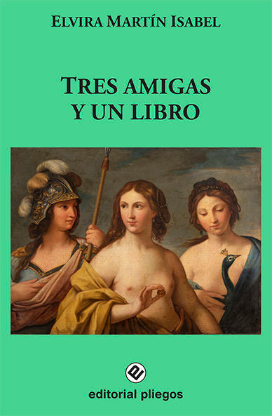 Tres amigas y un libro, de MARTIN ISABEL, ELVIRA | portada del libro