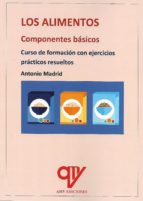 LOS ALIMENTOS COMPONENTES BASICOS, de Antonio Madrid Vicente | portada del libro
