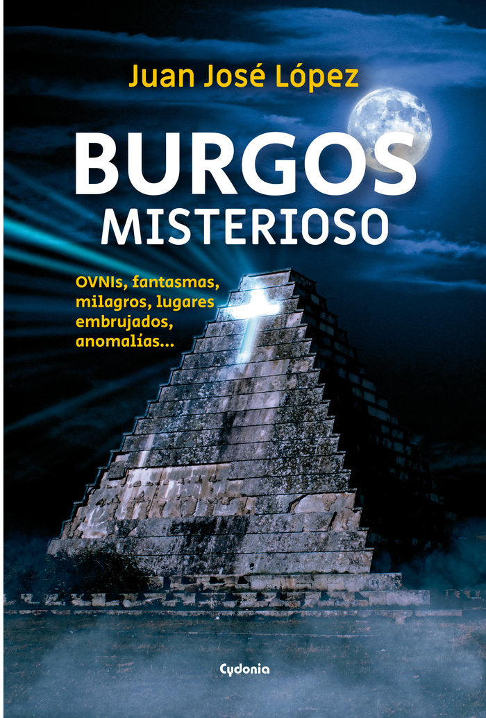 BURGOS MISTERIOSO, de LOPEZ, JUAN JOSE | portada del libro