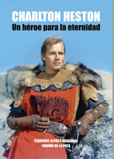 CHARLTON HESTON, de ALONSO BARAHONA | portada del libro
