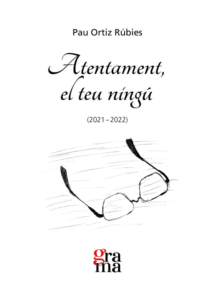 ATENTAMENT EL TEU NINGU, de ORTIZ RUBIES, PAU | portada del libro