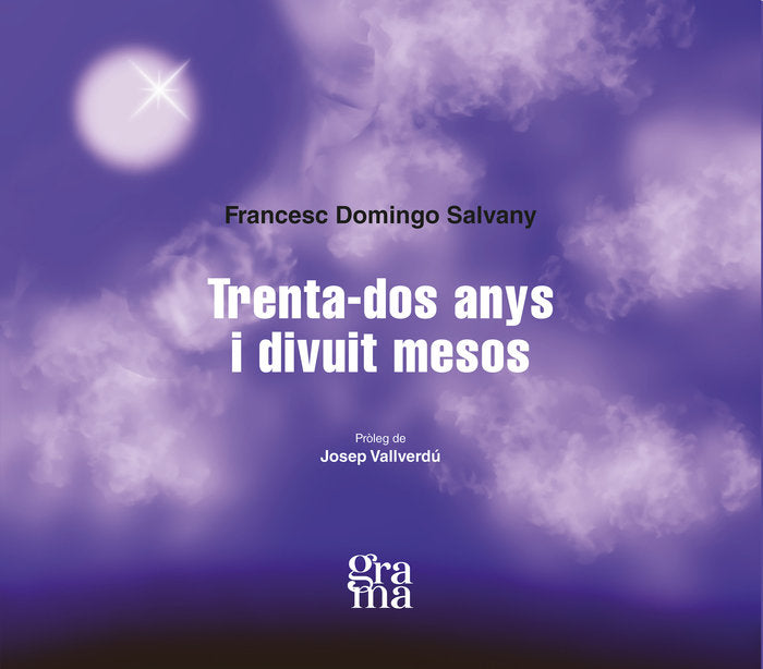 Trenta-dos anys i divuit mesos, de DOMINGO SALVANY, FRANCESC | portada del libro