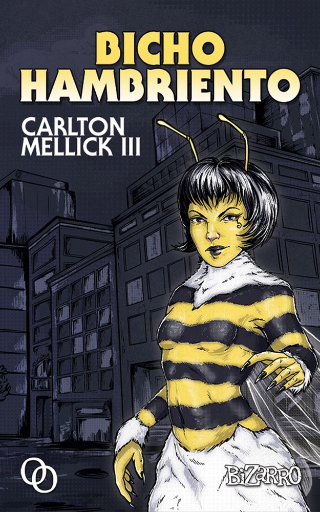 BICHO HAMBRIENTO, de Mellick III | portada del libro