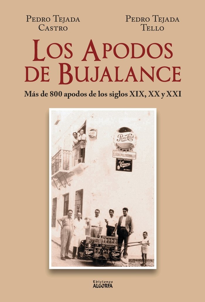 LOS APODOS DE BUJALANCE, de , Tejada Castro, Pedro | portada del libro