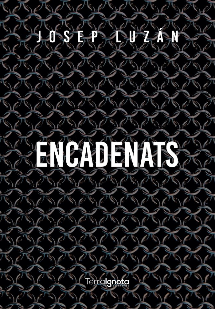 Encadenats, de Luzán, Josep | portada del libro