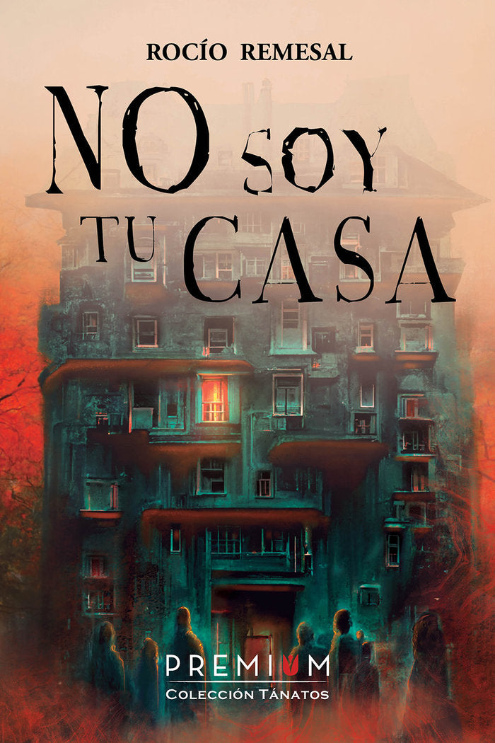 No soy tu casa, de Remesal Ballesteros, Rocío | portada del libro