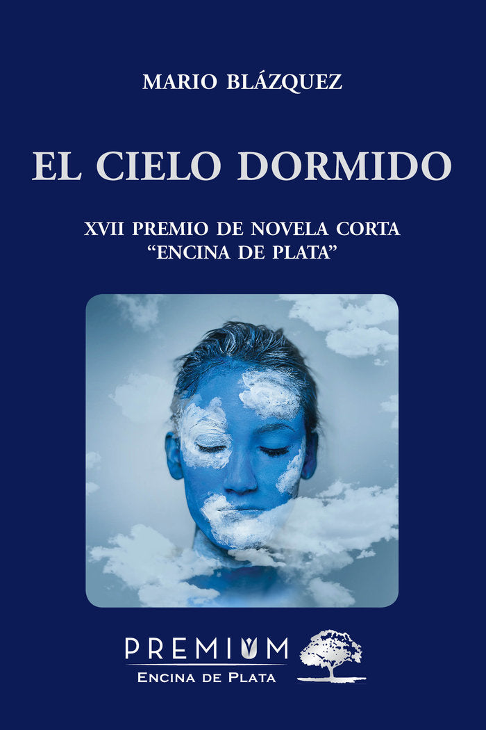 EL CIELO DORMIDO, de , Blázquez Ramos, Mario | portada del libro