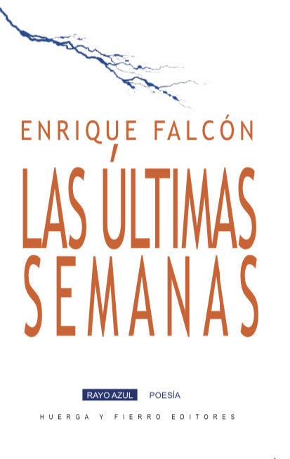 ULTIMAS SEMANAS, LAS, de FALCON | portada del libro