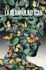 GLÀNDULA D'ÍCAR, LA, de STAROBINETS | portada del libro