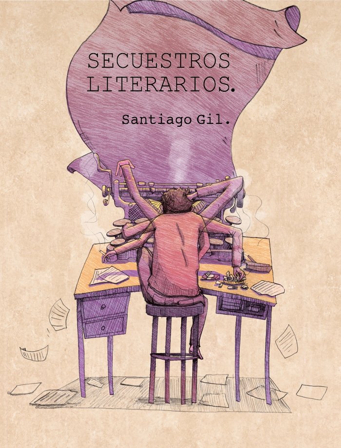 Secuestros literarios, de Gil, Santiago | portada del libro
