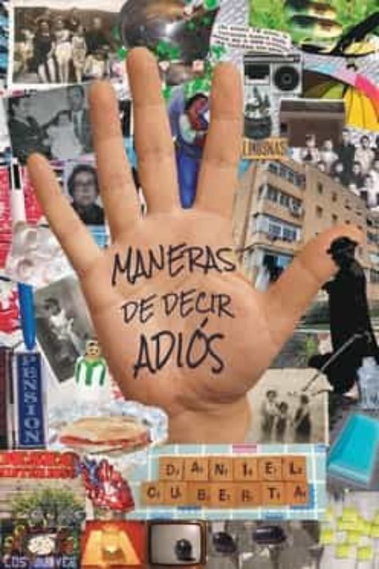 MANERAS DE DECIR ADIOS, de CUBERTA TOUZON, DANIEL | portada del libro