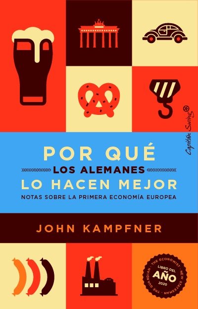 POR QUE LOS ALEMANES LO HACEN MEJOR, de KAMPFNER, JOHN | portada del libro