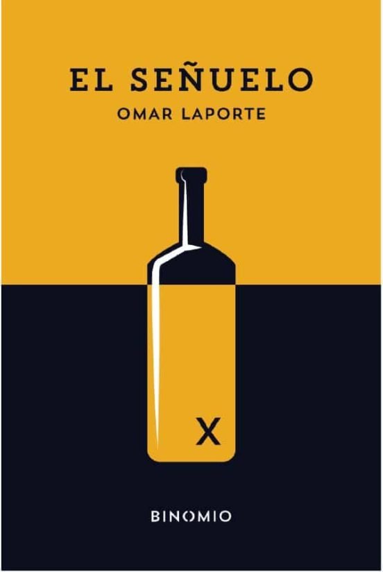 EL SEÑUELO, de LAPORTE, OMAR | portada del libro