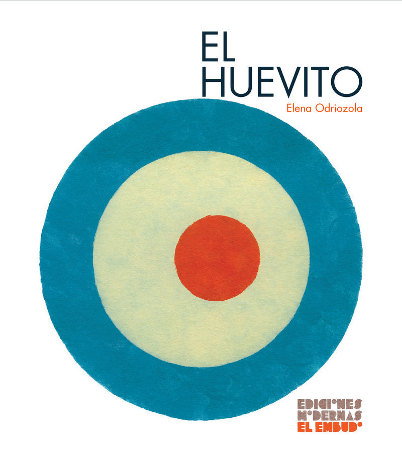 EL HUEVITO, de ODRIOZOLA BELASTEGUI,ELENA | portada del libro