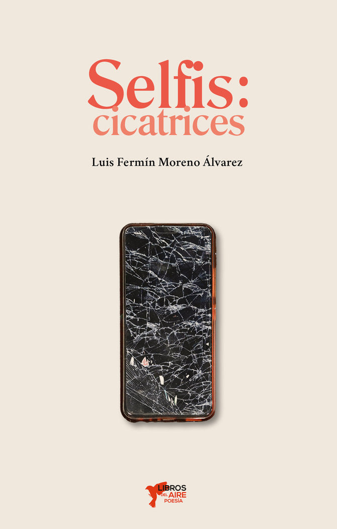 SELFIS:CICATRICES, de MORENO ÁLVAREZ, LUIS FERMÍN | portada del libro