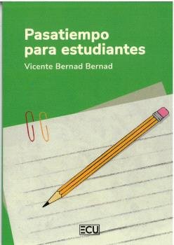 Pasatiempo para estudiantes, de BERNAD BERNAD | portada del libro