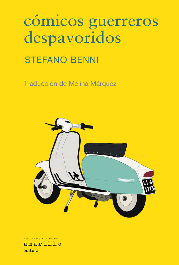 Comicos guerreros despavoridos, de BENNI,STEFANO | portada del libro
