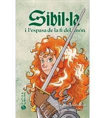 SIBIL·LA I L'ESPASA DE LA FI DEL MON, de BOSCH OLIVERAS | portada del libro