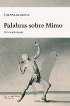 PALABRAS SOBRE MIMO, de ETIENNE DECROUX | portada del libro
