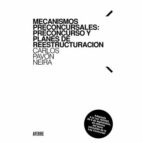 MECANISMOS PRECONCURSALES PRECONCURSO Y PLANES DE REESTRUCT, de CARLOS PAVON NEIRA | portada del libro