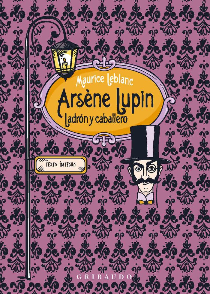 ARSÈNE LUPIN, LADRÓN Y CABALLERO, de LEBLANC | portada del libro