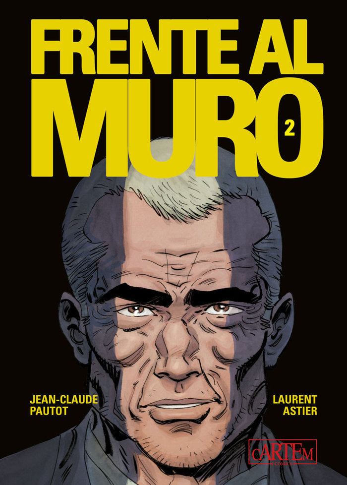 Frente al muro 2, de PAUTOT, JEAN-CLAUDE | portada del libro