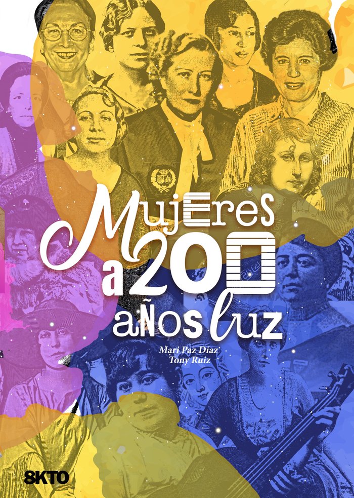 Mujeres a 200 años luz, de Díaz Domínguez, Mari Paz | portada del libro