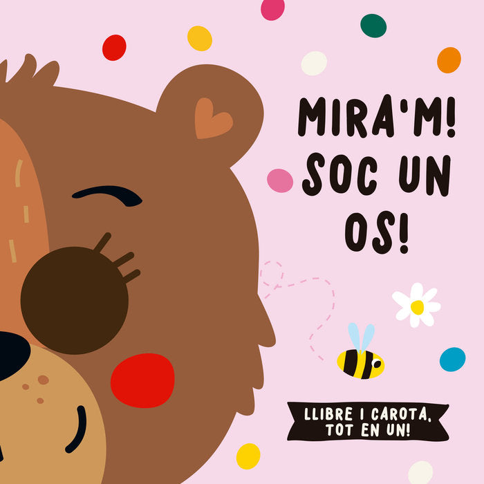 MIRA'M! SOC UN OS!, de DE BEER, ESTHER | portada del libro