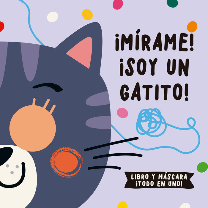 ¡MIRAME! ¡SOY UN GATITO!, de DE BEER, ESTHER | portada del libro