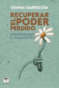 RECUPERAR EL PODER PERDIDO, de GARRIGOSA ALEGRE, GEMMA | portada del libro