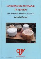 ELABORACION ARTESANAL DE QUESOS, de Antonio Madrid Vicente | portada del libro