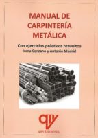 MANUAL DE CARPINTERIA METALICA, de Antonio Madrid Vicente | portada del libro