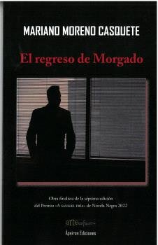 El regreso de Morgado, de MORENO CASQUETE | portada del libro