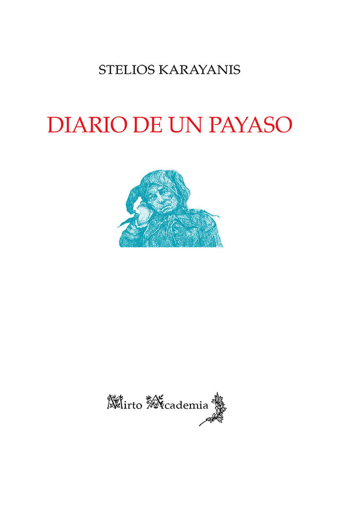 DIARIO DE UN PAYASO, de Karayanis, Setelios | portada del libro