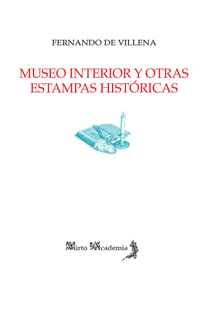 Museo interior y otras estampas históricas, de Martín Villena, Fernando | portada del libro
