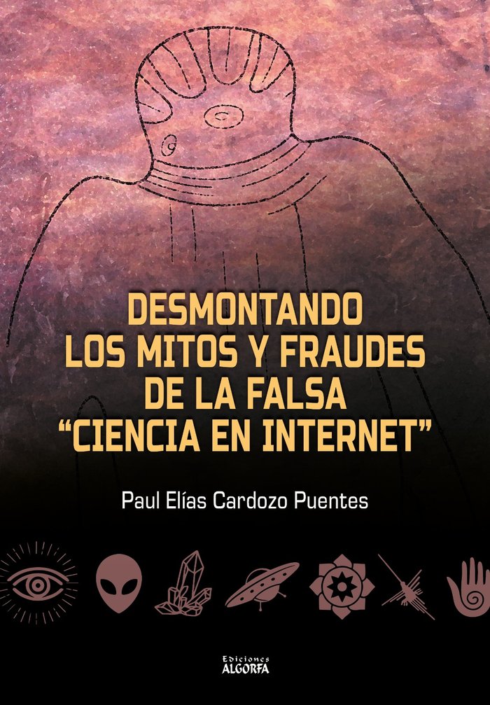 Desmintiendo mitos y fraudes, de , Cardozo Puentes, Paul | portada del libro