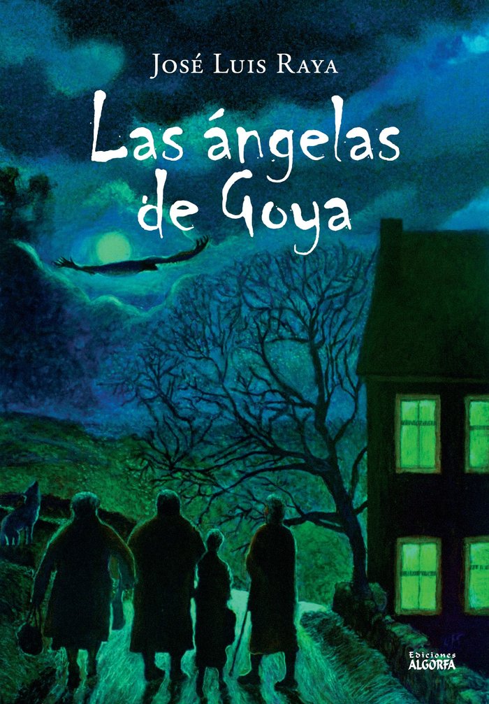 Las ángelas de Goya, de , Raya Pérez, José Luis | portada del libro