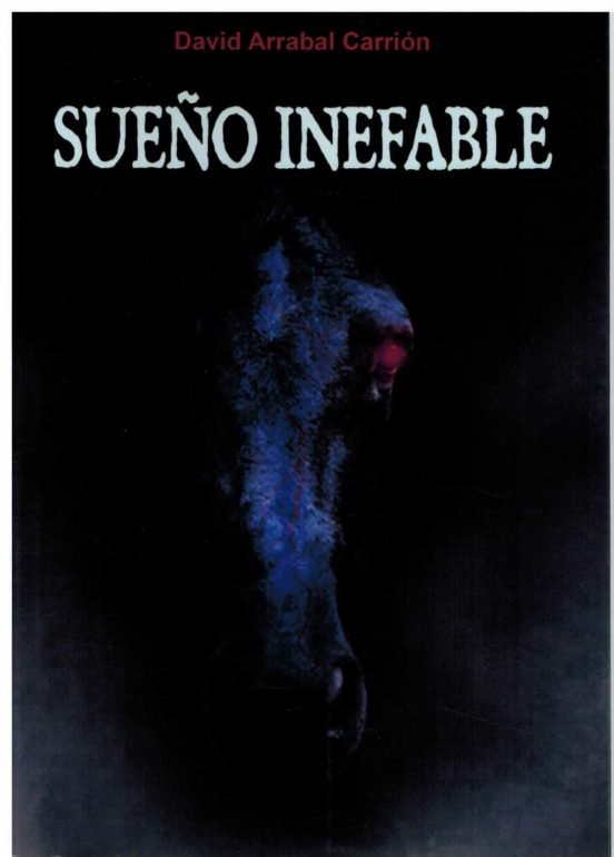 SUEÑO INEFABLE, de ARRABAL CARRION, DAVID | portada del libro
