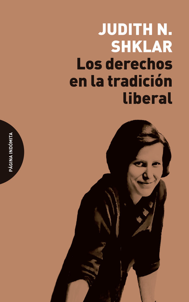 LOS DERECHOS EN LA TRADICION LIBERAL, de SHKLAR, JUDITH N. | portada del libro