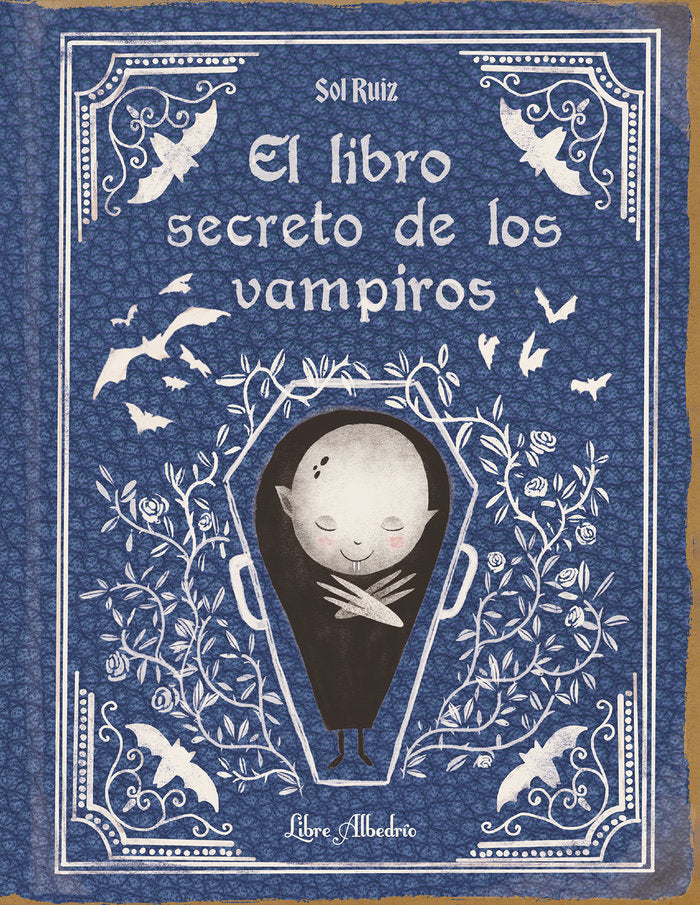 EL LIBRO SECRETO DE LOS VAMPIROS, de RUIZ, SOL | portada del libro